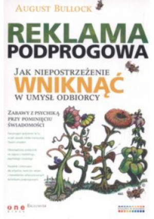 Reklama podprogowa - August Bullock - książka  wyd. 2004