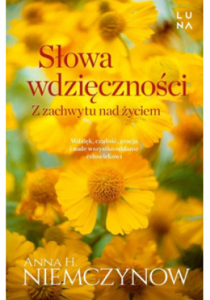 Słowa wdzięczności - Anna H. Niemczynow - książka  wyd. 2024