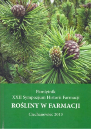 Rośliny w farmacji - Praca Zbiorowa - książka historyczna wyd. 2013