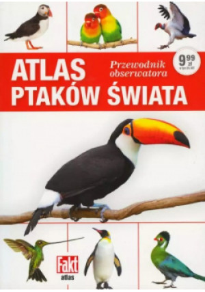 Atlas Ptaków Świata - Praca Zbiorowa - książka  wyd. 2020