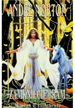 Zamknięcie bram - Andre Norton - książka fantasy wyd. 1997
