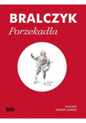 Porzekadła - Jerzy Bralczyk - książka  wyd. 2020