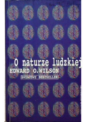 O naturze ludzkiej - Edward O. Wilson - książka  wyd. 1998