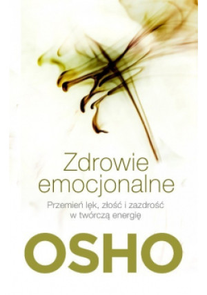 Zdrowie emocjonalne - Osho - książka  wyd. 2014