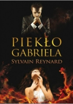 Piekło Gabriela - Sylvain Reynard - książka  wyd. 2013
