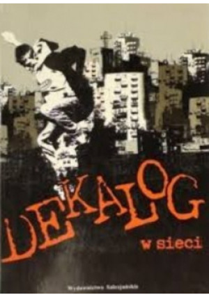 Dekalog w sieci - Przemysław Kawecki - książka  wyd. 2004