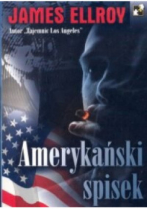 Amerykański spisek - James Ellroy - książka  wyd. 2012