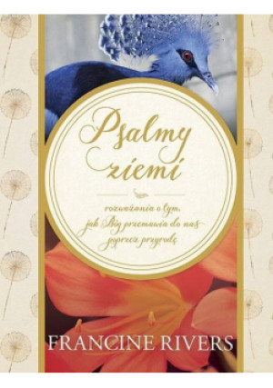 Psalmy ziemi - Francine Rivers - książka  wyd. 2018