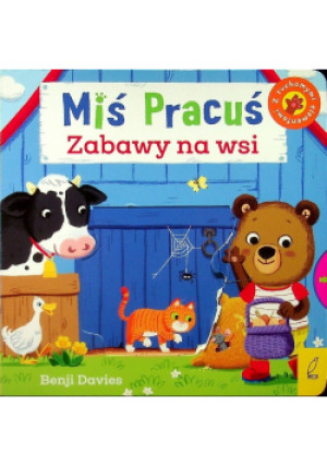 Miś Pracuś  Zabawy na wsi - Praca Zbiorowa - książka  wyd. 2019