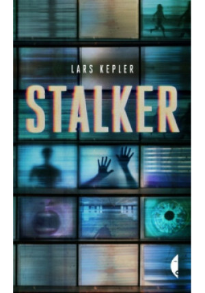 Stalker - Lars Kepler - książka  wyd. 2016