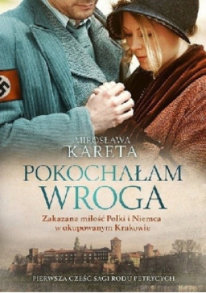 Pokochałam wroga - Mirosława Kareta - książka  wyd. 2016
