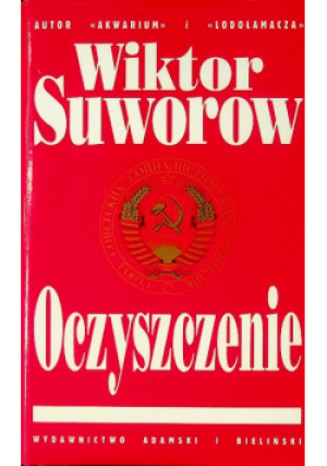 Oczyszczenie - Wiktor Suworow - książka historyczna wyd. 1998