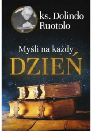 Myśli na każdy dzień - Dolindo Ruotolo - książka  wyd. 2019