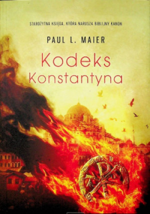 Kodeks Konstantyna - Paul L. Maier - książka  wyd. 2012