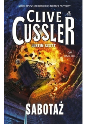 Sabotaż - Clive Cussler, Justin Scott - książka  wyd. 2016