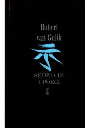 Sędzia Di i poeci - Robert Gulik - książka  wyd. 2007