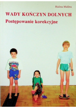 Wady kończyn dolnych - Halina Malina - książka  wyd. 1996