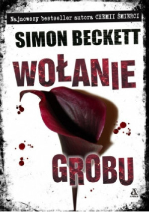 Wołanie grobu - Simon Beckett - książka  wyd. 2011