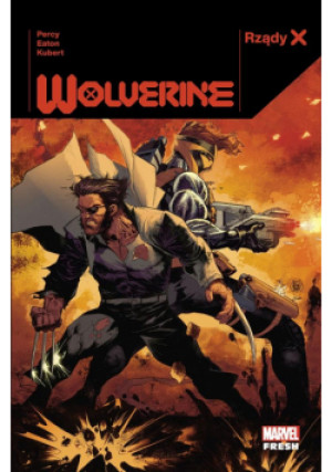 Wolverine Tom 1 Rządy X - Percy Benjamin - książka  wyd. 2024