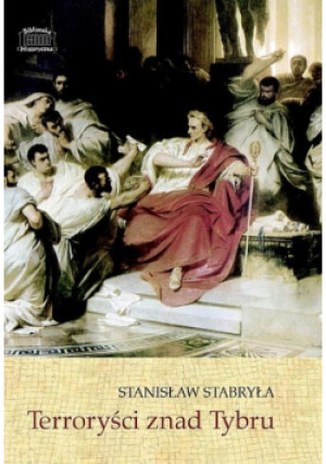 Terroryści znad Tybru - Stanisław Stabryła - książka historyczna wyd. 2006