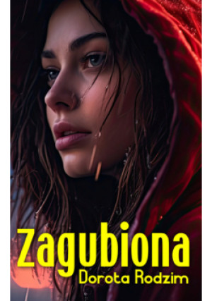 Zagubiona - Dorota Rodzim - książka  wyd. 2024