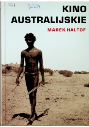 Kino australijskie - Marek Haltof - książka  wyd. 2005