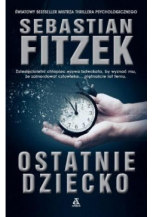 Ostatnie dziecko - Sebastian Fitzek - książka  wyd. 2021