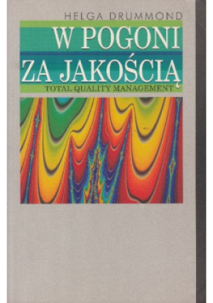 W pogoni za jakością - Helga Drummond - książka  wyd. 1998