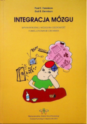 Integracja mózgu - Gail E. Dennison - książka  wyd. 2004