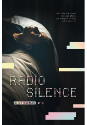 Radio Silence - Alice Oseman - książka  wyd. 2019