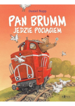 Pan Brumm jedzie pociągiem - Daniel Napp - książka  wyd. 2012