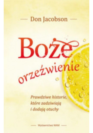 Boże orzeźwienie - Don Jacobson - książka  wyd. 2014