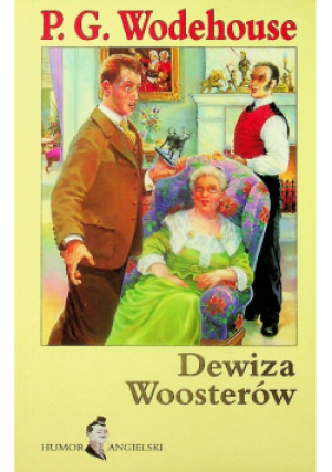 Dewiza Woosterów - P. G. Wodehouse - książka  wyd. 1998