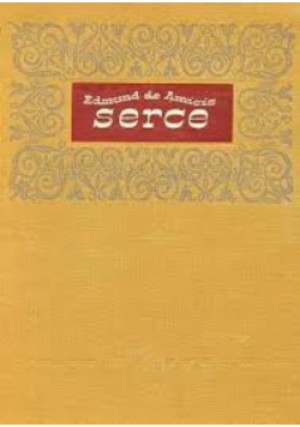 Serce - Edmund de Amicis - książka  wyd. 1955