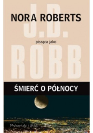 Śmierć o północy - Nora Roberts - książka  wyd. 2009