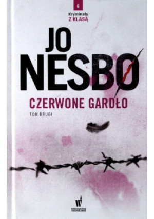 Czerwone gardło Tom 2 - Jo Nesbo - książka  wyd. 2017