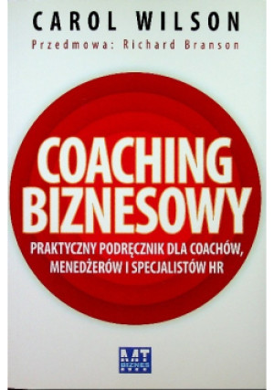 Coaching biznesowy - Carol Wilson - książka  wyd. 2010