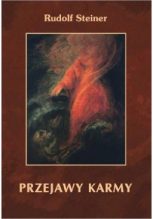 Przejawy Karmy - Rudolf Steiner - książka  wyd. 2009