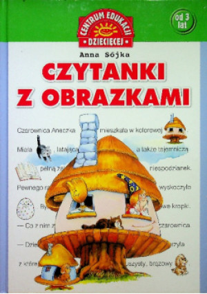 Czytanki z obrazkami - Anna Sójka - książka  wyd. 2013