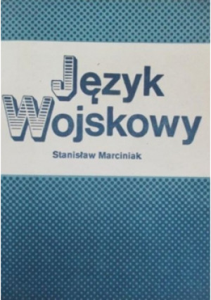 Język wojskowy - Stanisław Marciniak - książka historyczna wyd. 1987