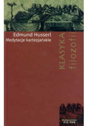 Medytacje kartezjańskie - Edmund Husserl - książka  wyd. 2009