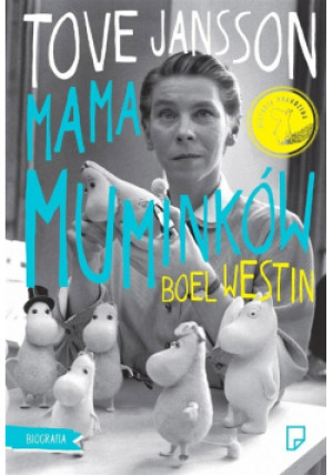 Tove Jansson Mama Muminków - Boel Westin - książka  wyd. 2012