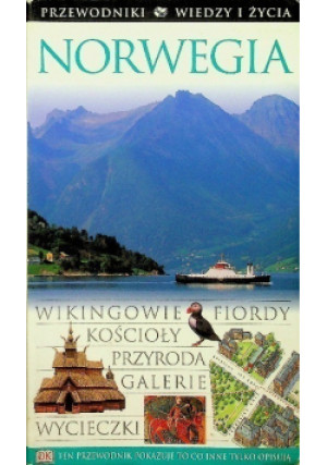 Przewodniki Wiedzy i Życia Norwegia - Snorre Evensberget - książka  wyd. 2004