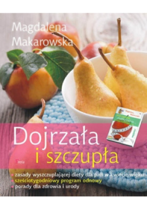 Dojrzała i szczupła - Magdalena Makarowska - książka  wyd. 2015