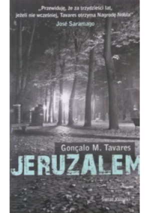 Jeruzalem - Gonçalo M Tavares - książka  wyd. 2010
