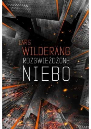 Rozgwieżdżone niebo - Lars Wilderang - książka fantasy wyd. 2017