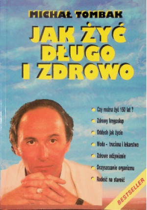Jak żyć długo i zdrowo - Michał Tombak - książka  wyd. 1999