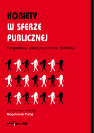Kobiety w sferze publicznej - Magdalena Pataj - książka  wyd. 2017