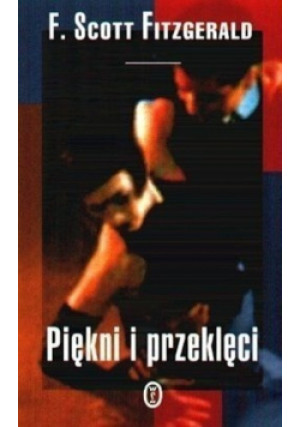 Piękni i przeklęci - F. Scott Fitzgerald - książka  wyd. 1996