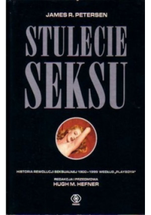 Stulecie seksu - James Petersen - książka  wyd. 2002